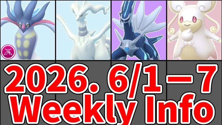 Pokémon GO Weekly Plan June 1–7, 2026